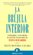 La Brujula Interior - Rovira Celma, Alex, and Celma, Alex Rovira