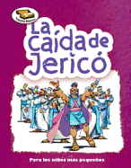 La CA-Da de Jeric (the Fall of Jericho)