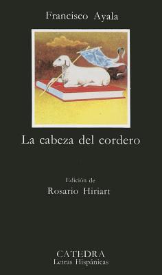 La Cabeza del Cordero - Ayala, Francisco