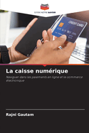 La caisse numrique