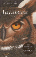 La Captura / The Capture