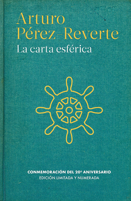 La Carta Esfrica / The Nautical Chart - Perez-Reverte, Arturo