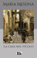 La Casa Nel Vicolo