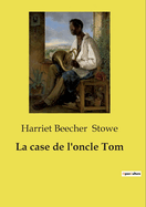 La case de l'oncle Tom