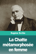 La Chatte mtamorphose en femme