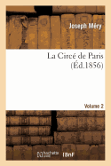 La Circ? de Paris. Volume 2