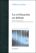 La Civilizacion En Debate