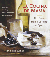 La Cocina de Mama: The Great Home Cooking of Spain