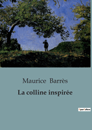 La colline inspire