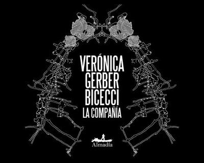 La Compania - Gerber Bicecci, Veronica