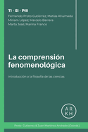 La comprensi?n fenomenol?gica: Introducci?n general y estudios de casos