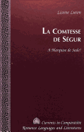La Comtesse de Sgur: A Marquise de Sade?