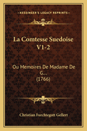 La Comtesse Suedoise V1-2: Ou Memoires de Madame de G... (1766)