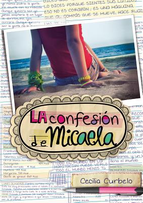 La Confesion de Micaela / Micaela's Decision - Curbelo, Cecilia