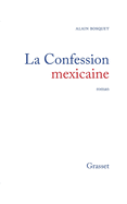 La confession mexicaine