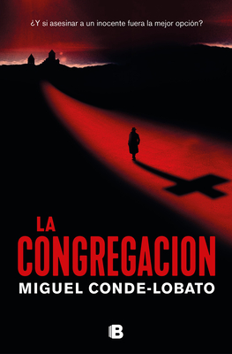 La Congregaci?n / The Congregation - Conde-Lobato, Miguel
