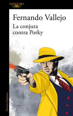 La Conjura Contra Porky / The Plot Against Porky - Vallejo, Fernando