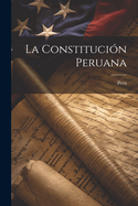 La Constituci?n Peruana