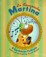 La Cucaracha Martina: A Caribbean Folktale
