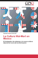 La Cultura Wal-Mart En Mexico