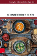 La Culture Culinaire Et Les Mots