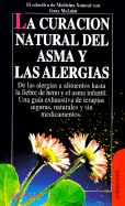 La Curacion Natural del Asma y Las Alergias