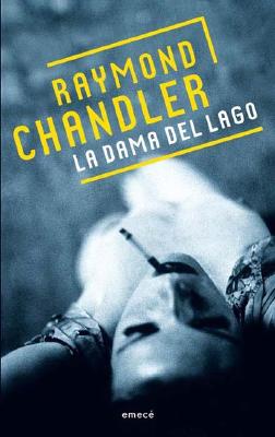 La Dama En El Lago - Chandler, Raymond