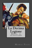 La Decima Legione: Milos, Il Trace