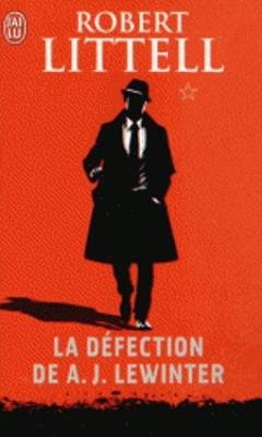 La Defection De A.J. Lewinter - Littell, Robert