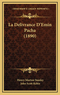 La Delivrance D'Emin Pacha (1890)