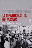 La Democracia de Masas - Halperin Donghi, Tulio