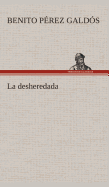 La desheredada