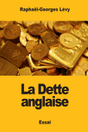 La Dette Anglaise