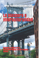 La Diaspora e Interculturalidad: Ensayos & Voces de la Multiculturalidad en los Estados Unidos