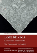 La discreta enamorada / The Cleverest Girl in Madrid: Lope de Vega
