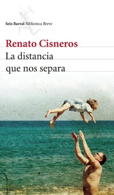 La Distancia Que Nos Separa - Cisneros, Renato