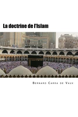 La Doctrine de L'Islam - Carra de Vaux, Bernard Baron (Creator)