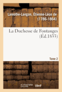 La Duchesse de Fontanges. Tome 2