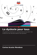 La dyslexie pour tous