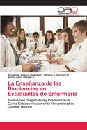 La Enseanza de las Biociencias en Estudiantes de Enfermera