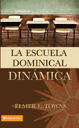 La Escuela Dominical Dinamica