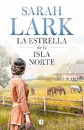 La Estrella de la Isla Norte / The Star of the Northern Island