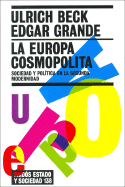 La Europa Cosmopolita - Beck, Ulrich, Professor, and Grande, Edgar