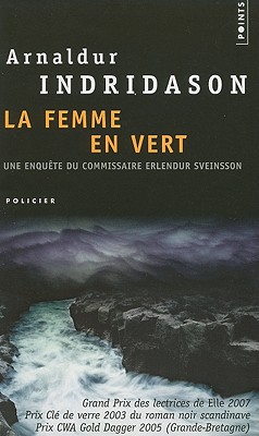 La Femme En Vert - Indridason, Arnaldur, Mr., and Boury, Eric (Translated by)