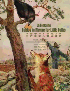 La Fontaine: Fables in Rhymes for Little Folks (Simplified Chinese): 05 Hanyu Pinyin Paperback B&w