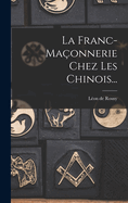 La Franc-maonnerie Chez Les Chinois...