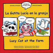 La gatita Lucia en la granja/Lucy Cat at the farm