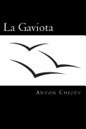 La Gaviota (Spanish Edition)