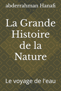 La Grande Histoire de la Nature