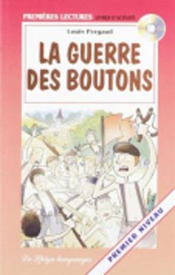 La Guerre DES Boutons + CD - Pergaud, Louis